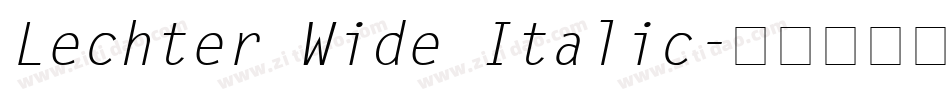 Lechter Wide Italic字体转换